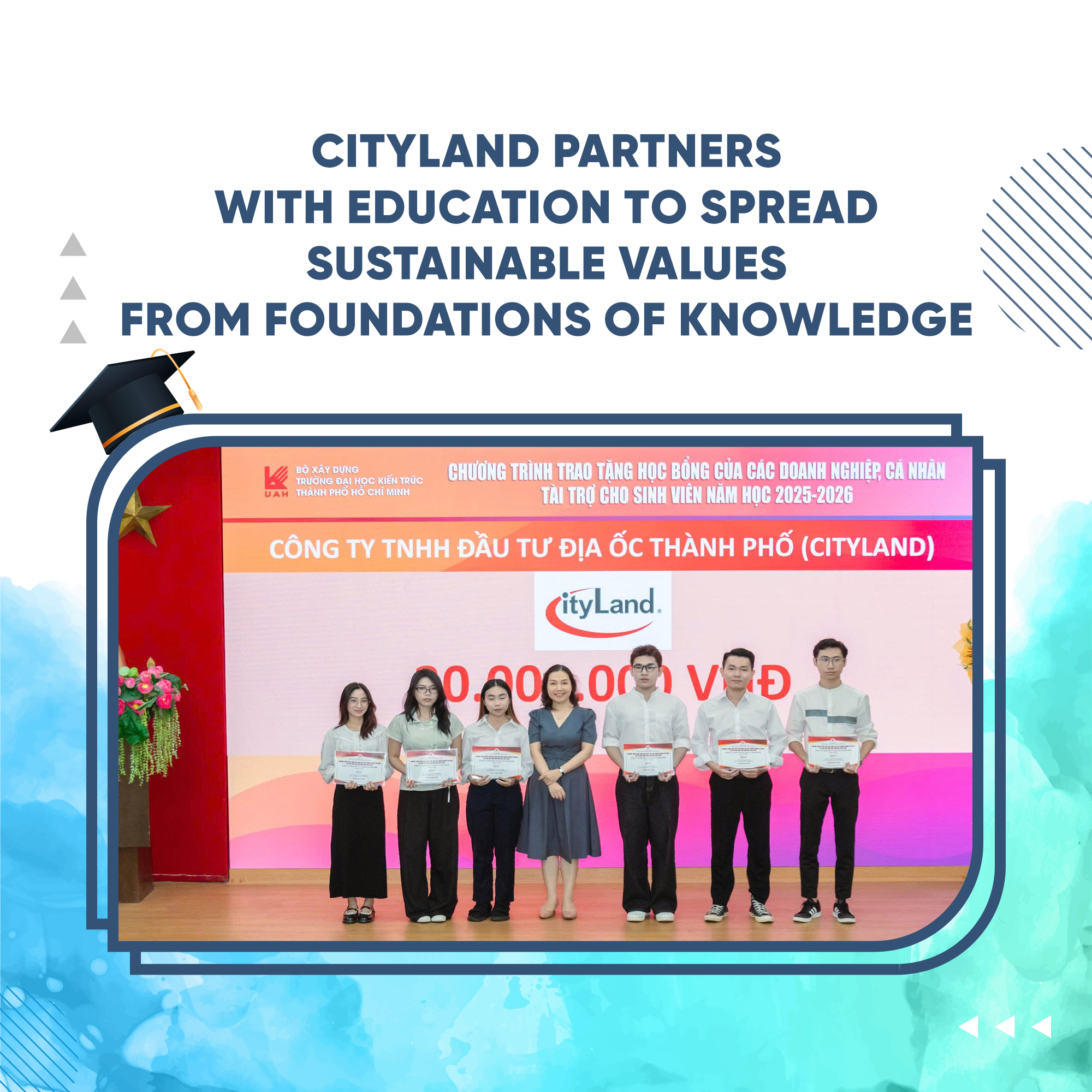 CITYLAND GROUP PARTNERS WITH EDUCATION TO SPREAD SUSTAINABLE VALUES FROM FOUNDATIONS OF KNOWLEDGE